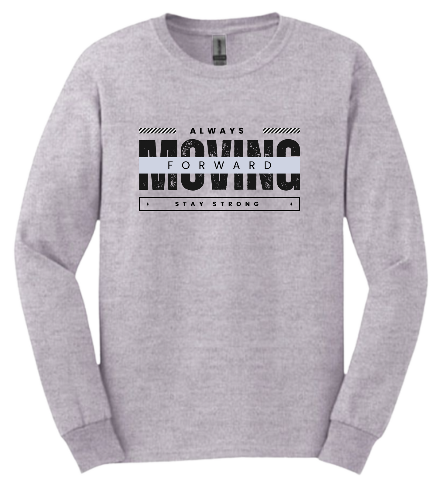 Always Moving Forward Long Sleeve Shirt
