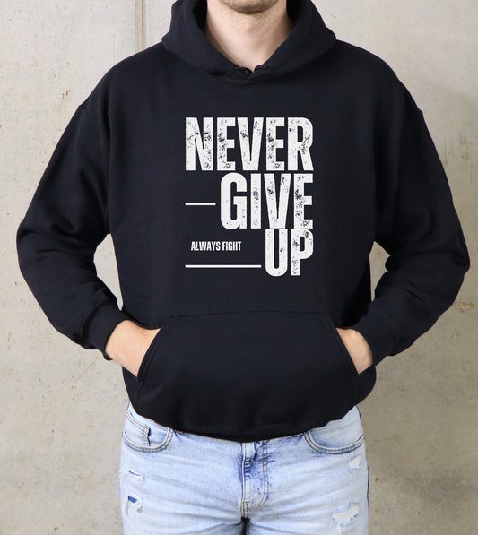Never Give Up Hoodie