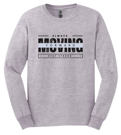 Always Moving Forward Long Sleeve Shirt